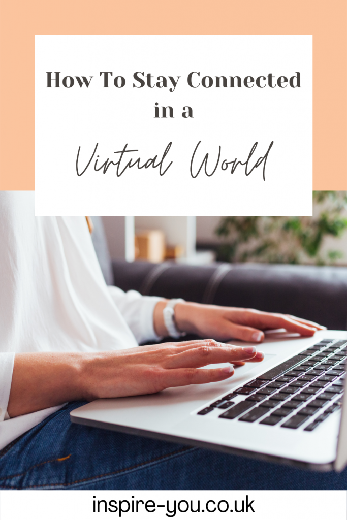 Pinterest pin for staying connected in a virtual world
