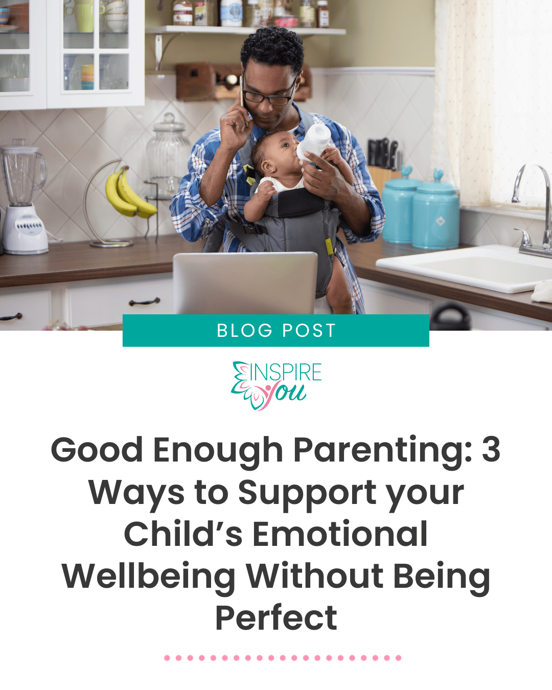 good enough parenting